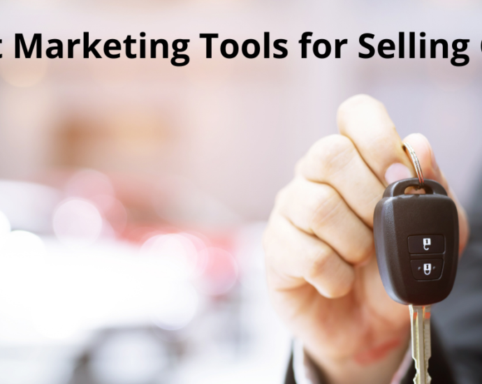 Best Marketing Tools for Selling Cars